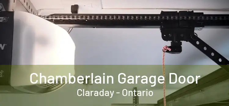 Chamberlain Garage Door Claraday - Ontario