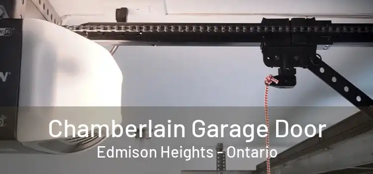 Chamberlain Garage Door Edmison Heights - Ontario