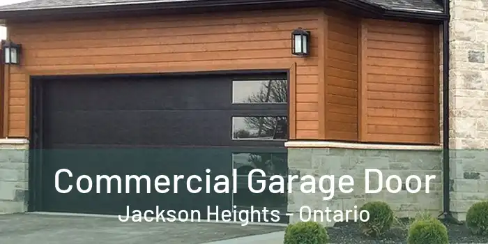 Commercial Garage Door Jackson Heights - Ontario