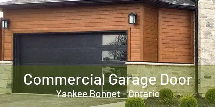 Commercial Garage Door Yankee Bonnet - Ontario