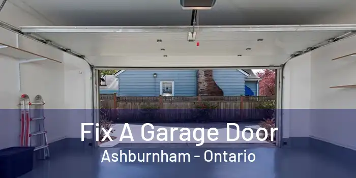 Fix A Garage Door Ashburnham - Ontario