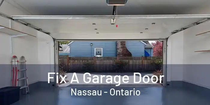 Fix A Garage Door Nassau - Ontario