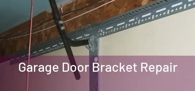 Garage Door Bracket Repair 