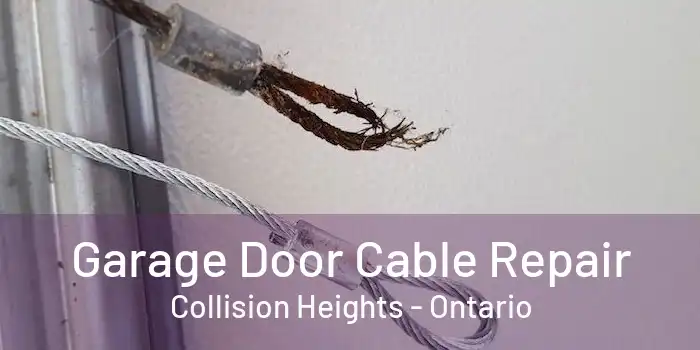 Garage Door Cable Repair Collision Heights - Ontario