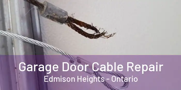 Garage Door Cable Repair Edmison Heights - Ontario