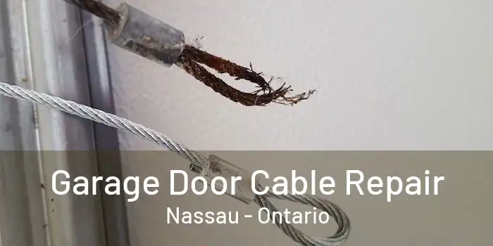 Garage Door Cable Repair Nassau - Ontario