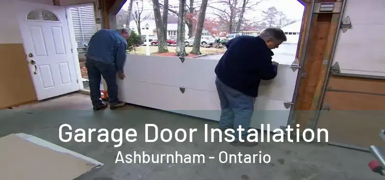 Garage Door Installation Ashburnham - Ontario