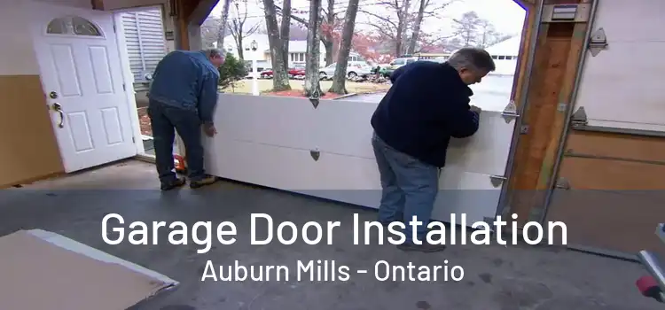 Garage Door Installation Auburn Mills - Ontario