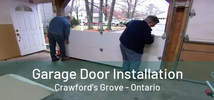 Garage Door Installation Crawford's Grove - Ontario