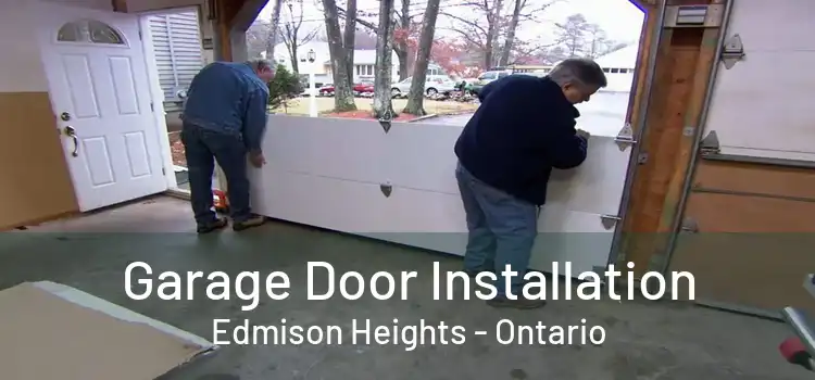 Garage Door Installation Edmison Heights - Ontario