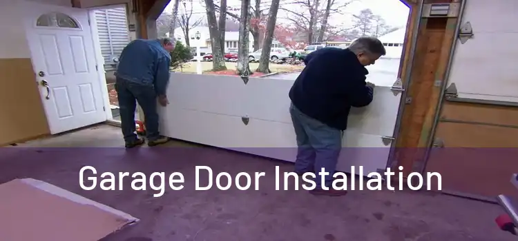 Garage Door Installation 