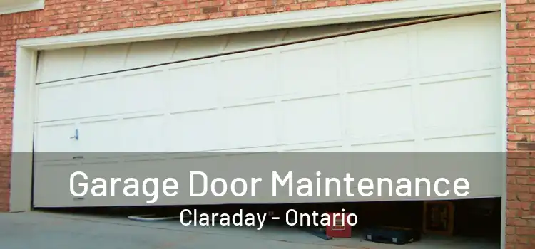 Garage Door Maintenance Claraday - Ontario