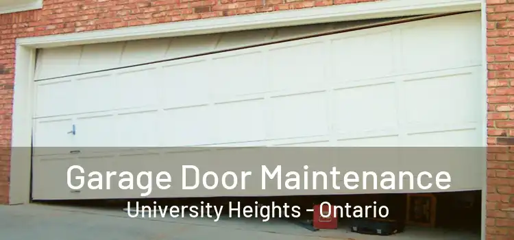 Garage Door Maintenance University Heights - Ontario
