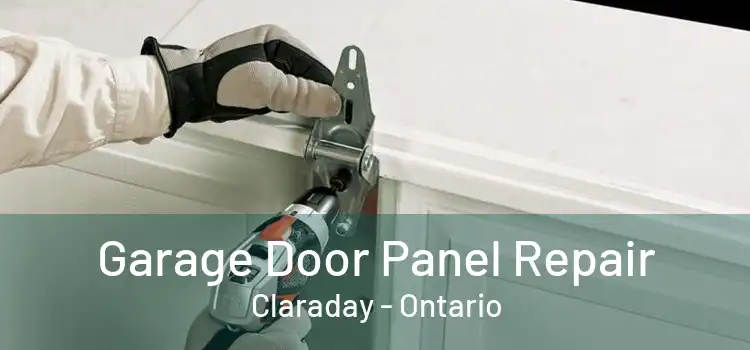 Garage Door Panel Repair Claraday - Ontario