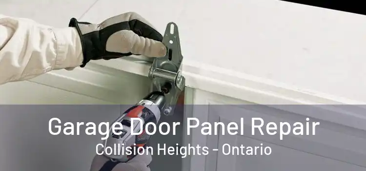 Garage Door Panel Repair Collision Heights - Ontario