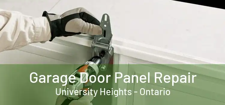 Garage Door Panel Repair University Heights - Ontario