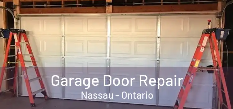 Garage Door Repair Nassau - Ontario