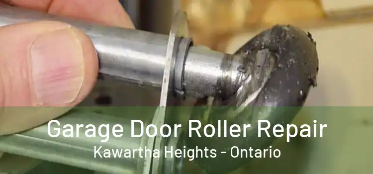 Garage Door Roller Repair Kawartha Heights - Ontario