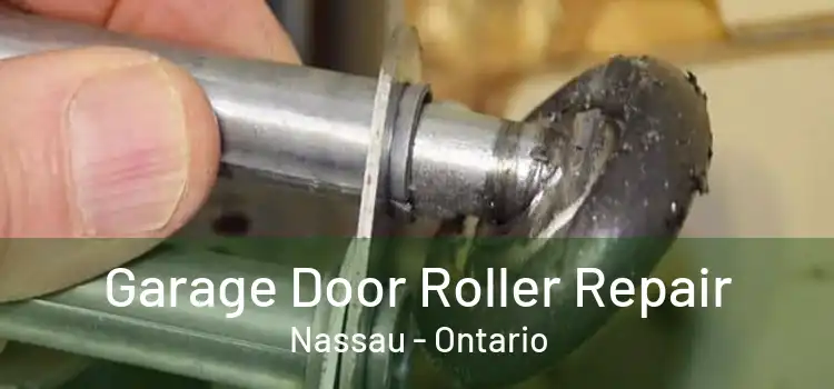 Garage Door Roller Repair Nassau - Ontario