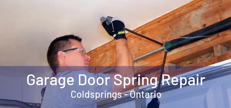 Garage Door Spring Repair Coldsprings - Ontario