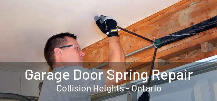 Garage Door Spring Repair Collision Heights - Ontario