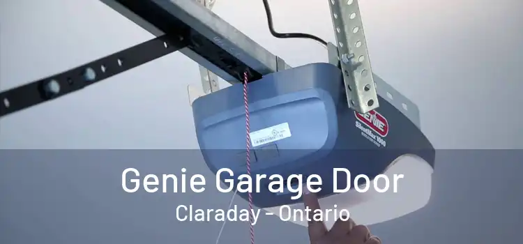 Genie Garage Door Claraday - Ontario