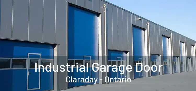 Industrial Garage Door Claraday - Ontario