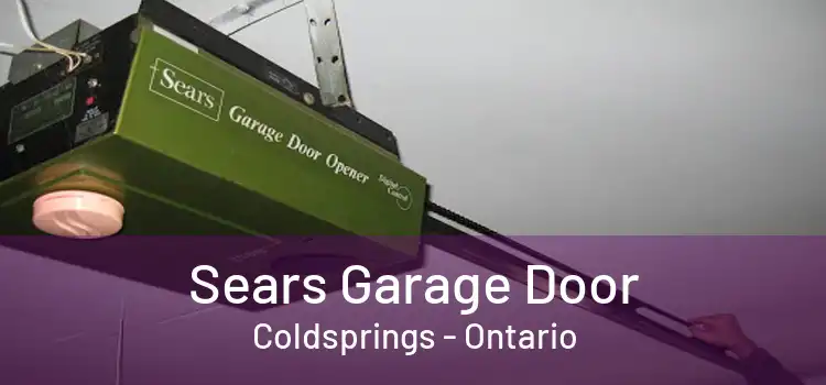 Sears Garage Door Coldsprings - Ontario