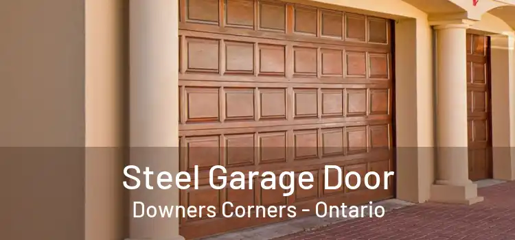 Steel Garage Door Downers Corners - Ontario