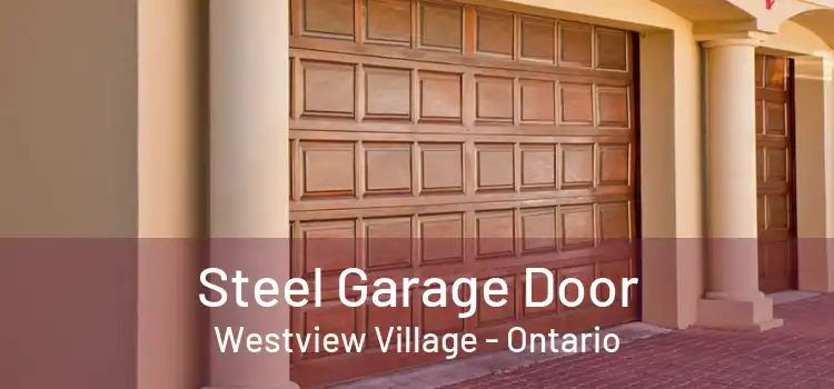 Steel Garage Door Westview Village - Ontario